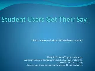 Student Users Get Their Say: