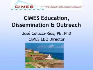 CIMES Education, Dissemination &amp; Outreach
