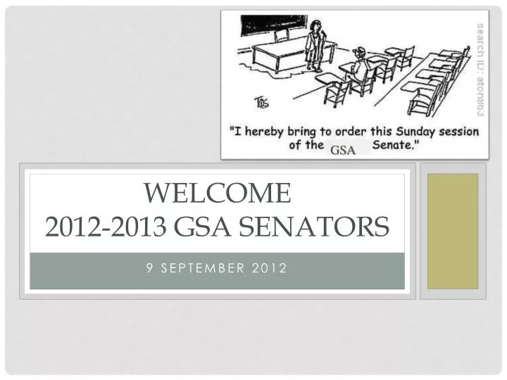 welcome 2012 2013 gsa senators