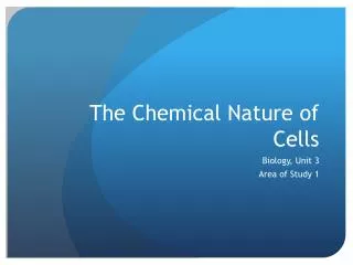 The Chemical Nature of Cells