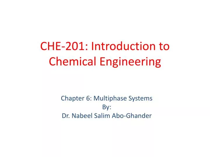 che 201 introduction to chemical engineering