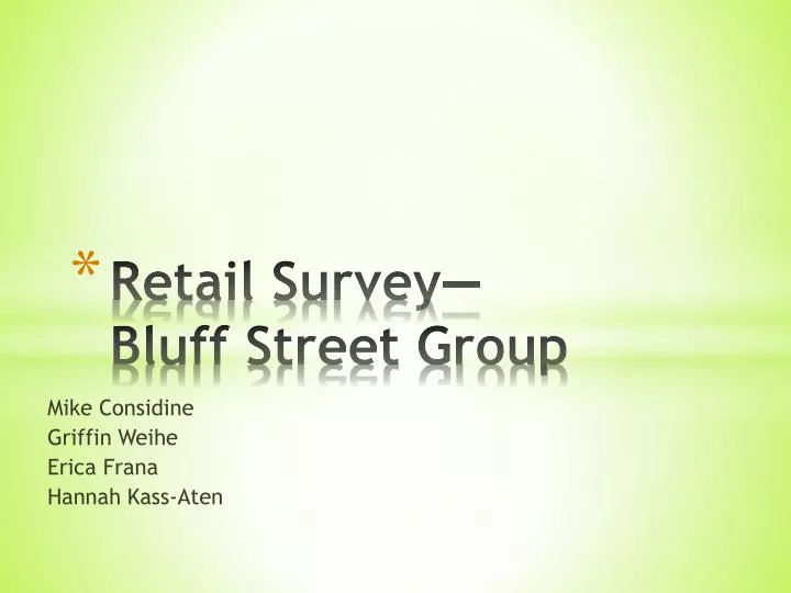 retail survey bluff street group