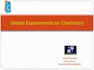 Global Experiments on Chemistry