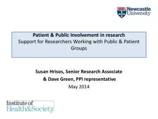 Patient &amp; Public Involvement in research Support for Researchers Working with Public &amp; Patient Groups