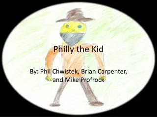 Philly the Kid