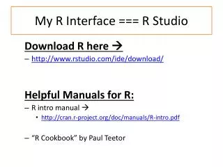 My R Interface === R Studio