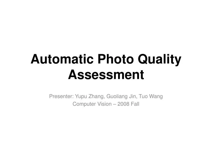 automatic photo quality assessment