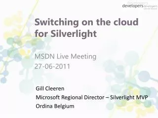 Switching on the cloud for Silverlight