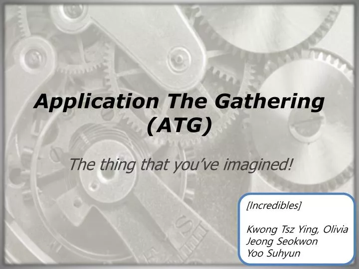 application the gathering atg