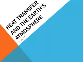Heat Transfer and the Earth’s Atmosphere