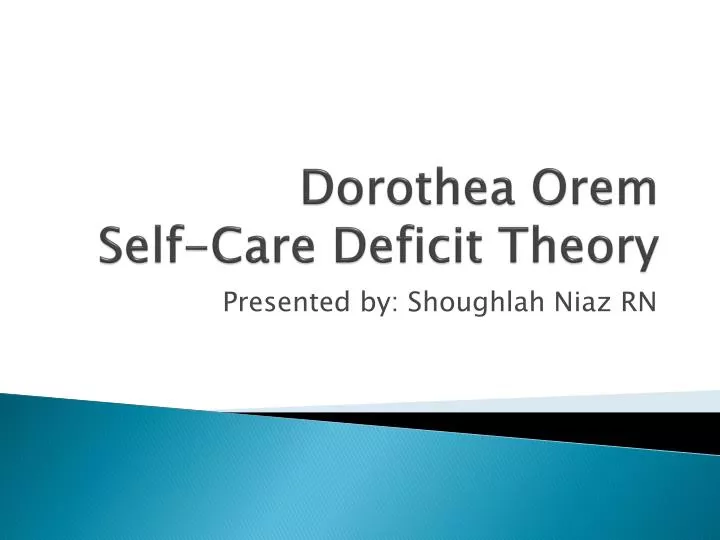 dorothea orem self care deficit theory