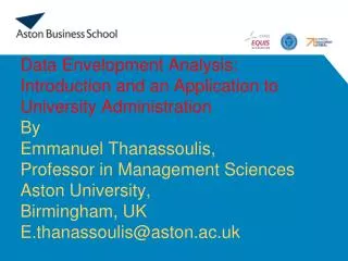 Data Envelopment Analysis: Introduction and an Application to University Administration By Emmanuel Thanassoulis, Profe