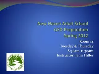 New Haven Adult School GED Preparation Spring 2012