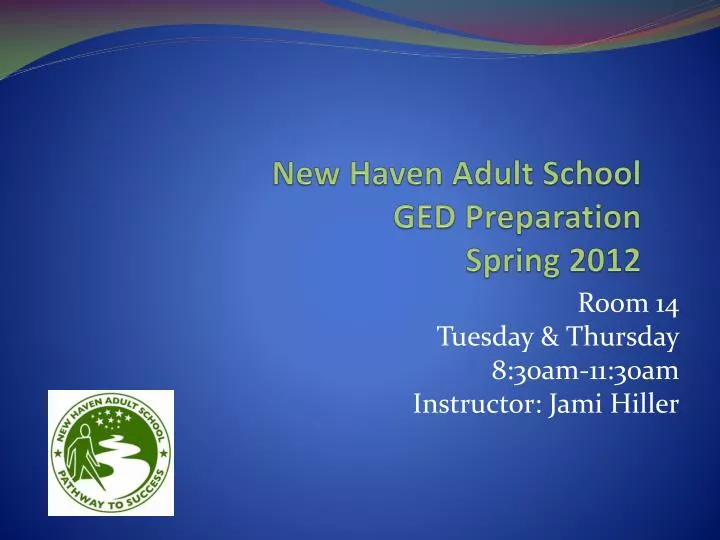 new haven adult school ged preparation spring 2012