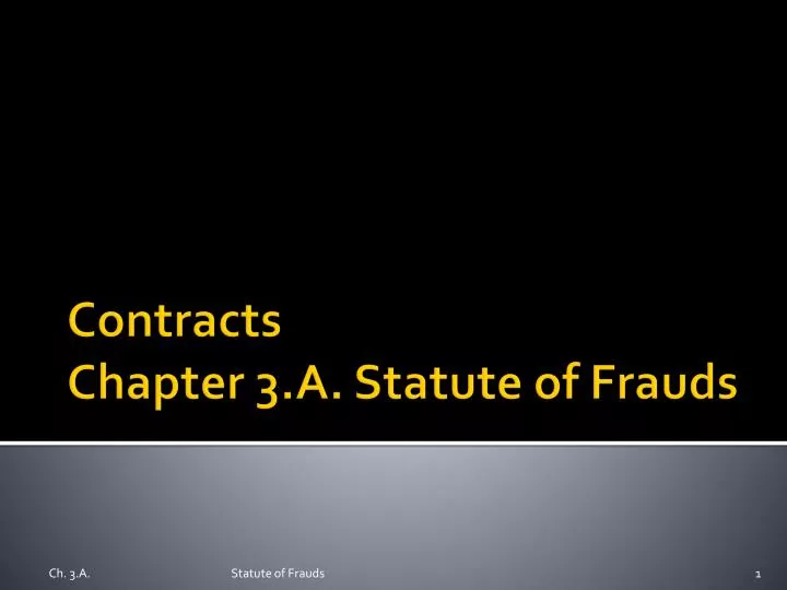 contracts chapter 3 a statute of frauds