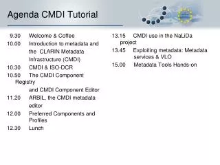 Agenda CMDI Tutorial