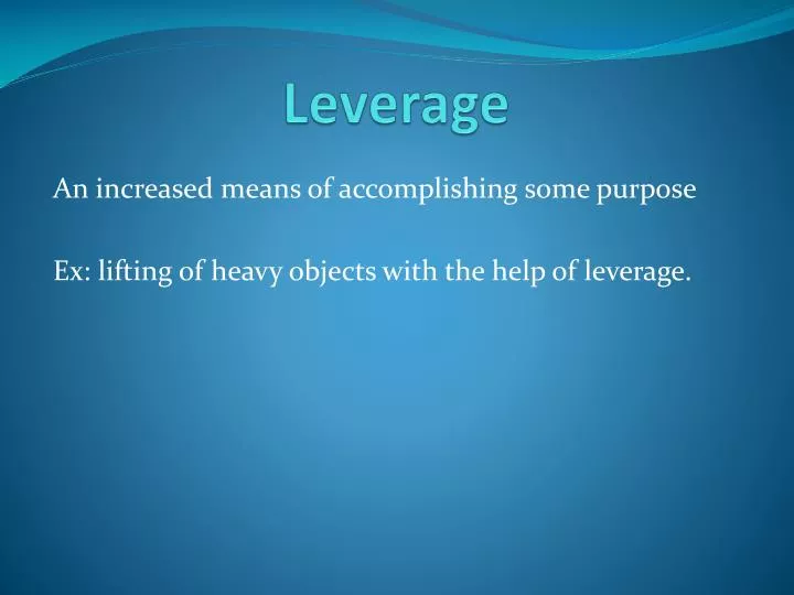 leverage