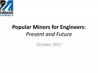 Popular Minors for Engineers : Present and Future