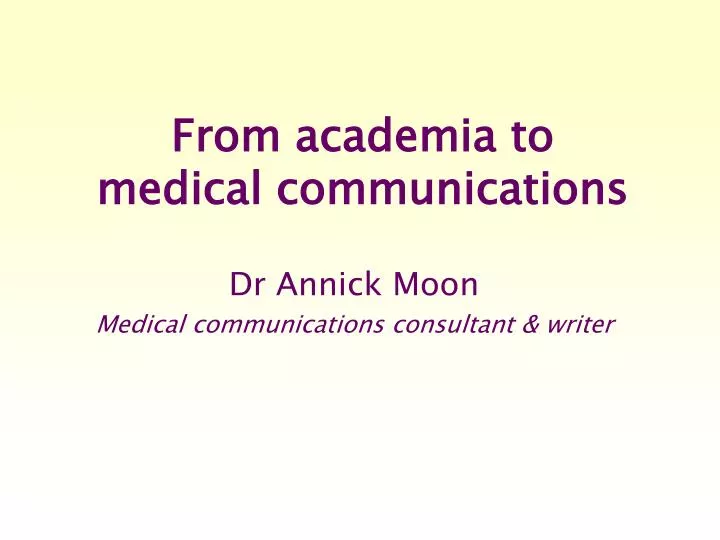 from academia to medical communications