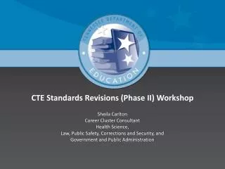 CTE Standards Revisions (Phase II) Workshop