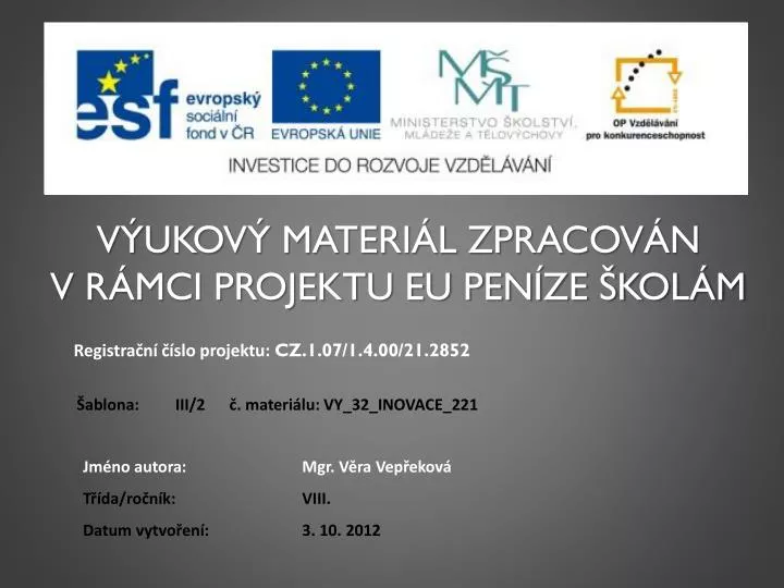 v ukov materi l zpracov n v r mci projektu eu pen ze kol m