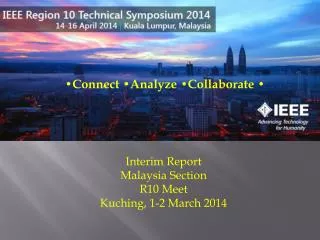 Interim Report Malaysia Section R10 Meet Kuching , 1-2 March 2014