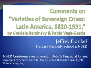 Jeffrey Frankel Harvard Kennedy School &amp; NBER
