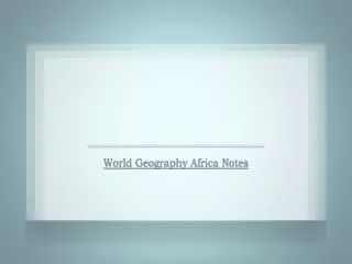 World Geography Africa Notes