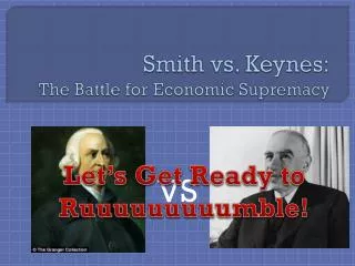 Smith vs. Keynes: The Battle for Economic Supremacy