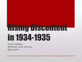 Rising Discontent in 1934-1935