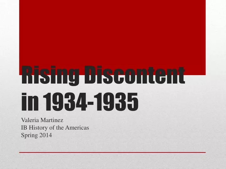 rising discontent in 1934 1935