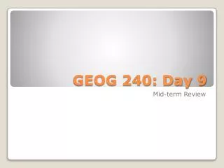 GEOG 240: Day 9