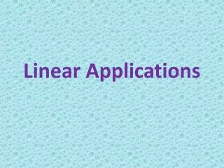 Linear Applications