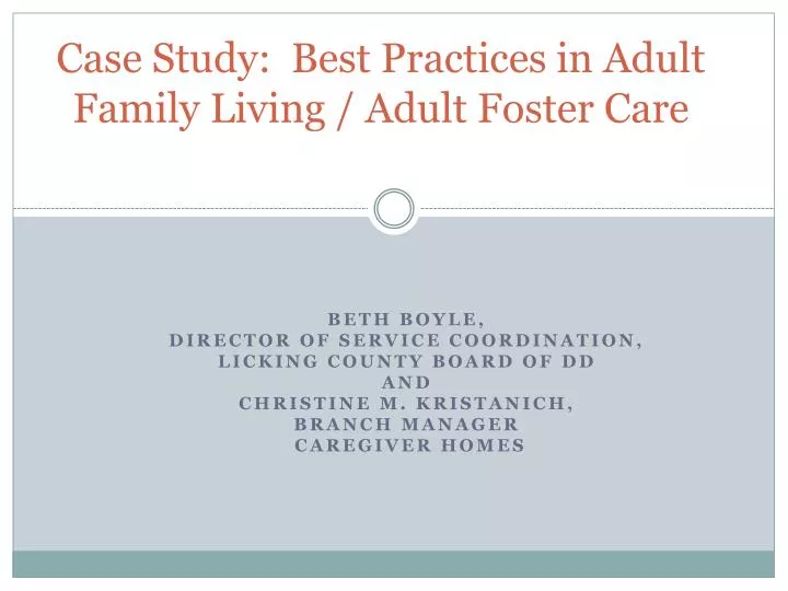 case study best practices in adult family living adult foster care