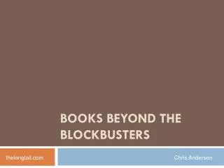 Books beyond the blockbusters