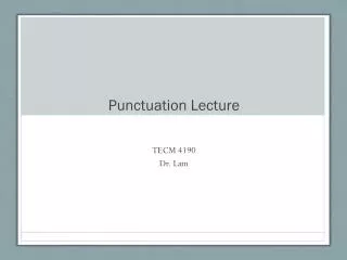 Punctuation Lecture