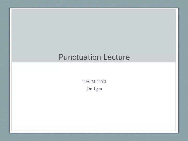 punctuation lecture