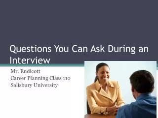 Questions You Can Ask During an Interview