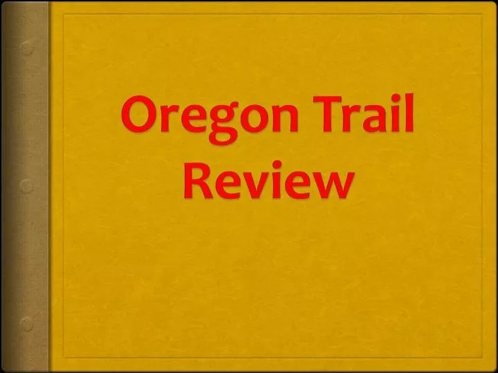 oregon trail review