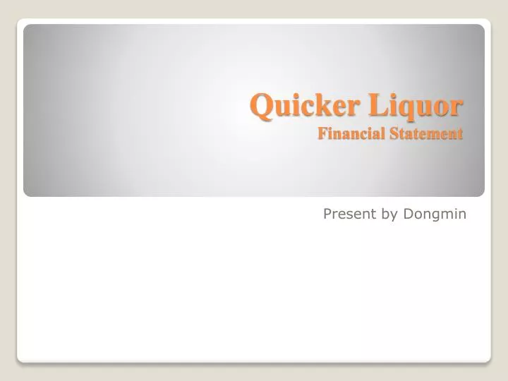 quicker liquor financial statement