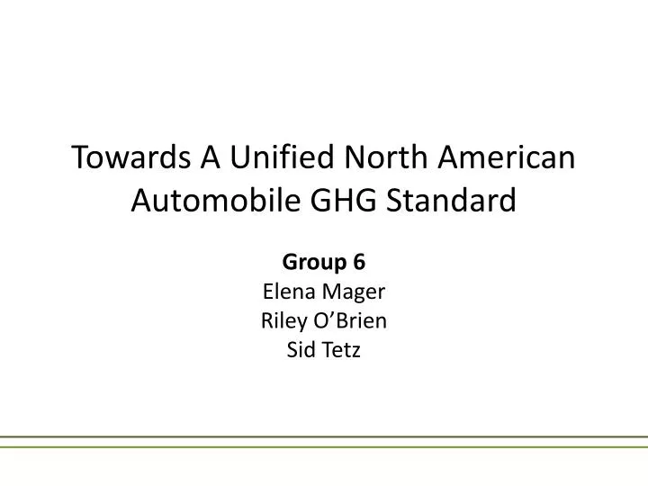 towards a unified north american automobile ghg standard