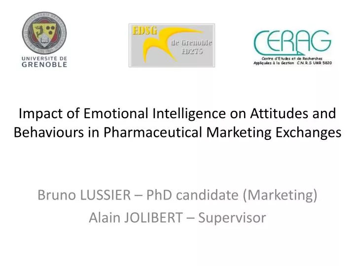 impact of emotional intelligence on attitudes and behaviours in pharmaceutical marketing exchanges