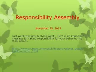 Responsibility Assembly
