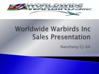 Worldwide Warbirds Inc Sales Presentation