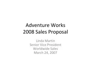 Adventure Works 2008 Sales Proposal