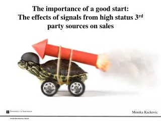 The importance of a good start: The effects of signals from high status 3 rd party sources on sales