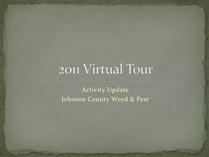 2011 virtual tour