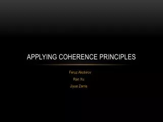 Applying Coherence Principles