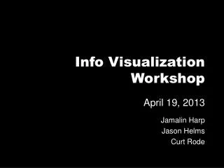 Info Visualization Workshop