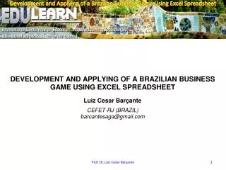 Development and Applying of a Brazilian Business Game Using Excel Spreadsheet